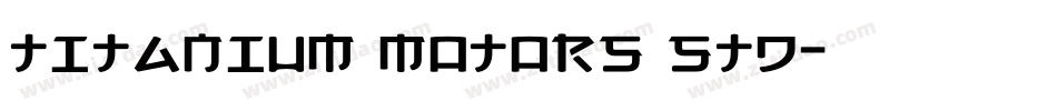 titanium motors std字体转换